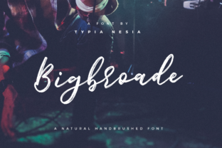 Bigbroade: The Perfect Script Handwritten Font for Your Brand