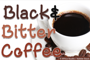 Black and Bitter Coffee: A Textured Font for Business Branding