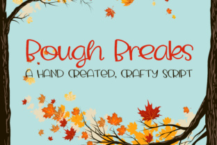 Discover the Charm of Bough Breaks: A Handcrafted Script Font