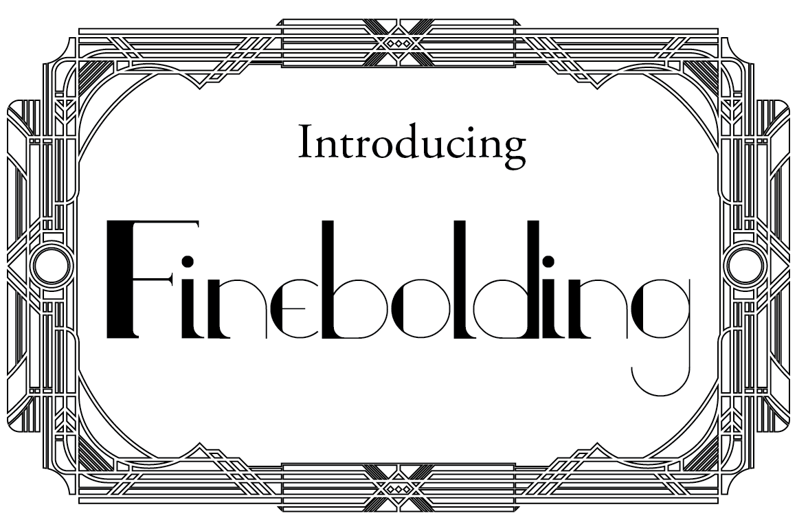 Enhance Your Campaigns with Finebolding Font